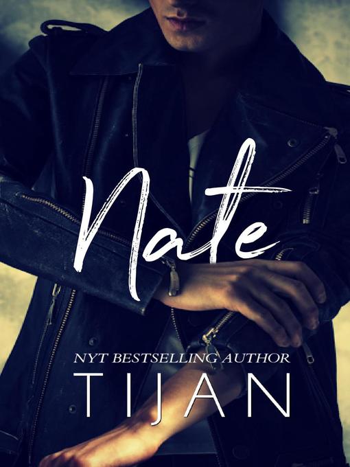 Title details for Nate by Tijan - Available